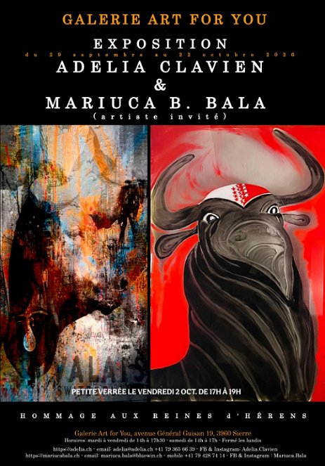 ExpositionSierre_Ad_Mariuca 2026 - Exposition Adelia Clavien & Mariuca B. Bala (artiste invité) à Galerie ART FOR YOU à Sierre - Suisse du 29 sept. au 21 octobre 2026