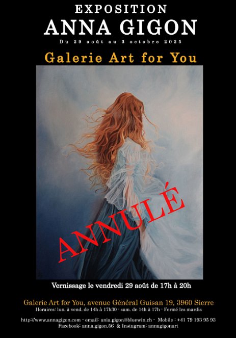 ExpositionSierreAnnaGigon Annulé par l'artiste pour des raisons de santé ! À sa place il y a aura une exposition des oeuvres de ADELIA CLAVIEN